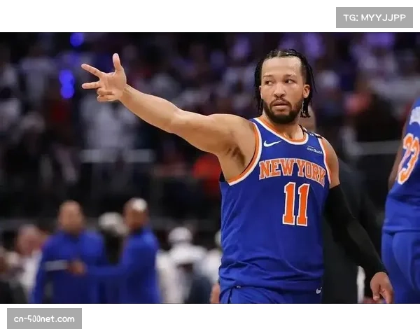 布伦森单节22分爆发 尼克斯后卫带领球队大胜雄鹿20分